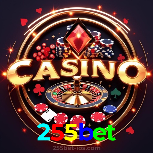 255bet：Sinta a emoção de ganhar no cassino online! Aposte e vença!