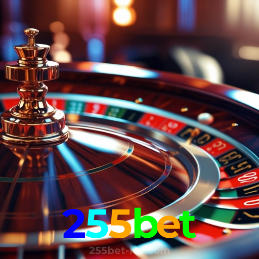 255bet：O cassino online mais emocionante está aqui! Aposte agora!