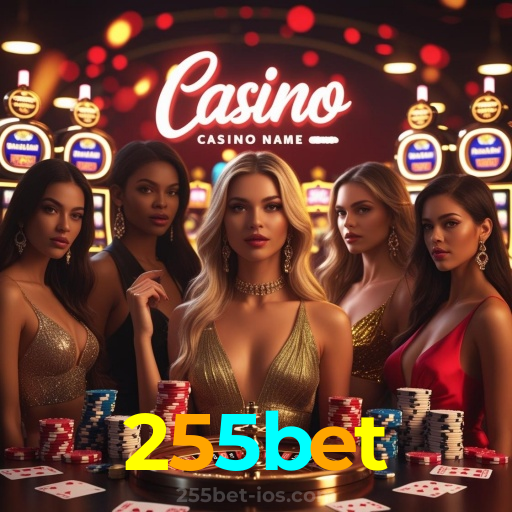 255bet：Onde sua sorte brilha com poker, roleta e apostas no futebol online!
